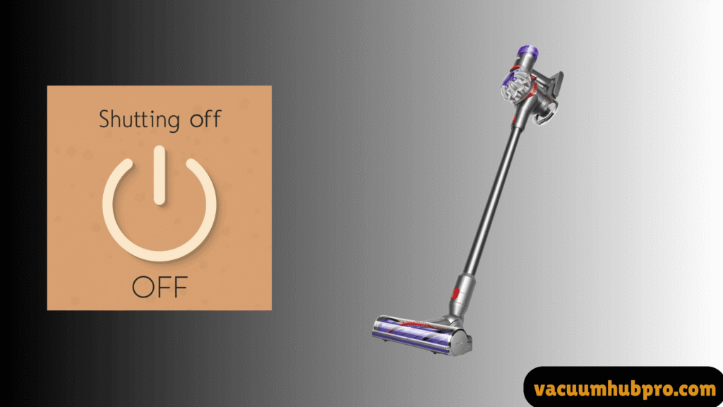 Dyson Vacuum Keeps Shutting Off? Here’s What Fixed Mine