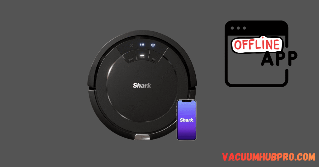 Shark Robot Showing Offline in App