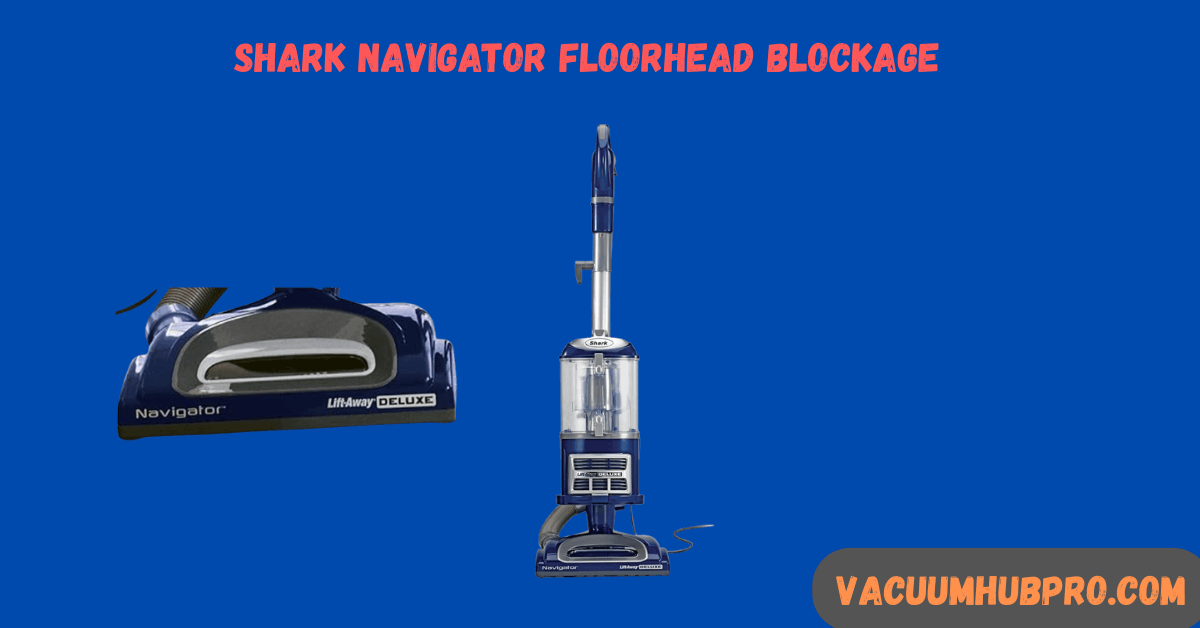 Shark Navigator Floorhead Blockage Fix (Brush Area Suction Loss)