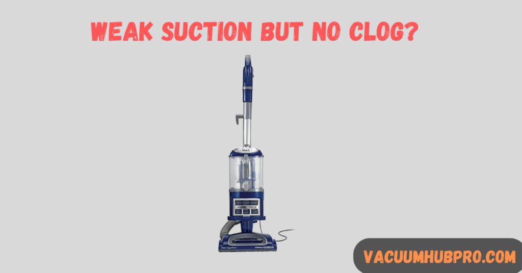 shark navigator weak suction but no clog